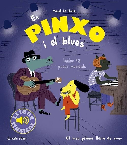 En Pinxo i el blues | 9788413896564 | Le Huche, Magali | Librería online de Figueres / Empordà