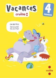 Vacances. 4 Primària | 9788466157469 | Arosa Santos, Catalina/Equip SM Cruïlla, | Librería online de Figueres / Empordà