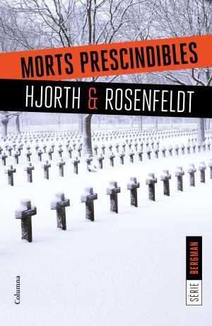 Morts prescindibles (Serie Bergman #03) | 9788466422062 | Hjorth, Michael/Rosenfeldt, Hans | Librería online de Figueres / Empordà