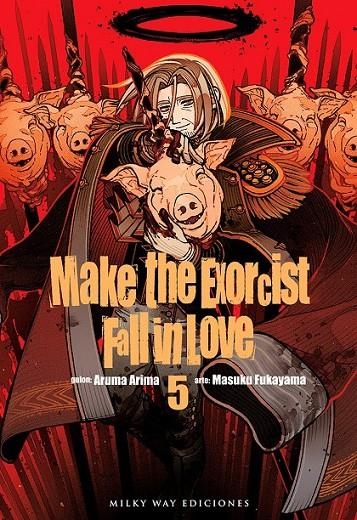 MAKE THE EXORCIST FALL IN LOVE #05 | 9788410223363 | Arima, Aruma / Fukayama, Masuku | Llibreria online de Figueres i Empordà