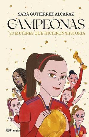 Campeonas | 9788408287346 | Gutiérrez Alcaraz, Sara | Llibreria online de Figueres i Empordà