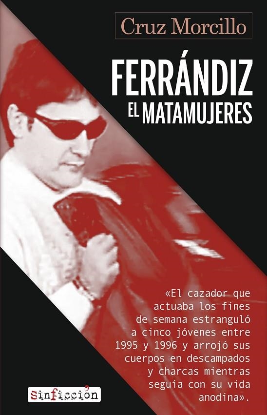 Ferrándiz, el matamujeres | 9788419615824 | Morcillo, Cruz | Librería online de Figueres / Empordà