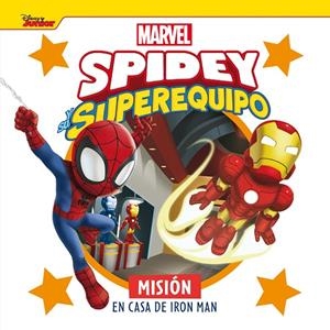 Spidey y su superequipo. Misión en casa de Iron Man | 9788418610851 | Marvel | Llibreria online de Figueres i Empordà
