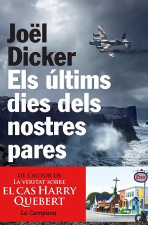 Els últims dies dels nostres pares | 9788494192883 | Dicker, Joël | Llibreria online de Figueres i Empordà