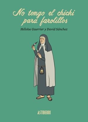 No tengo el chichi para farolillos | 9788419670601 | Sánchez, David/Guerrier, Héloïse | Librería online de Figueres / Empordà