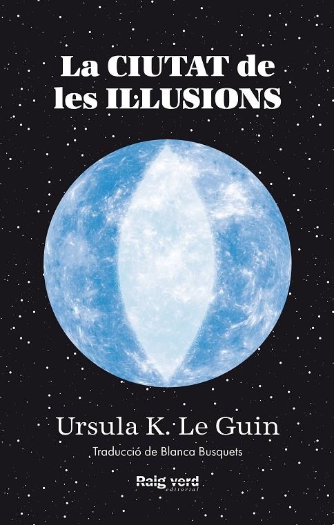 Ciutat de les il·lusions | 9788419206305 | Le Guin, Ursula K. | Llibreria online de Figueres i Empordà
