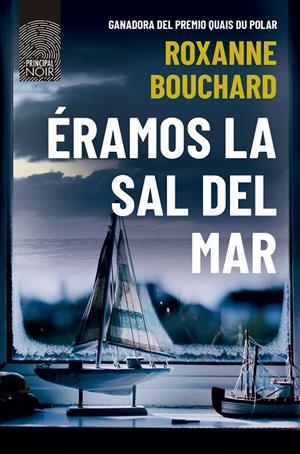 Éramos la sal del mar | 9788418216800 | Bouxard, Roxanne | Librería online de Figueres / Empordà