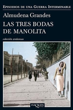 Las tres bodas de Manolita | 9788483838457 | Grandes, Almudena | Librería online de Figueres / Empordà