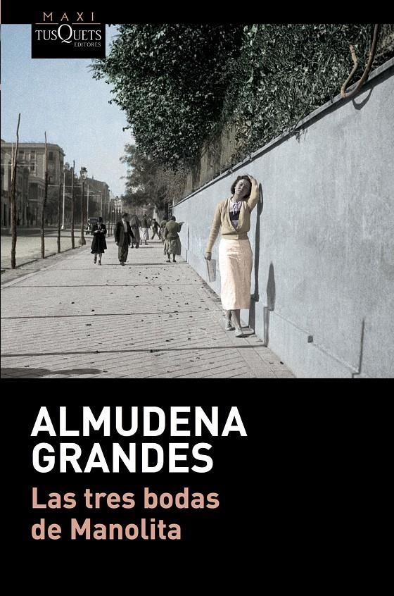 Las tres bodas de Manolita | 9788490664193 | Grandes, Almudena | Librería online de Figueres / Empordà
