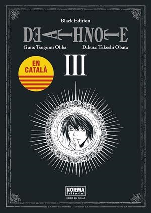 DEATH NOTE BLACK EDITION CATALA #03 | 9788467961478 | Ohba, Tsugumi/Obata, Takeshi | Librería online de Figueres / Empordà