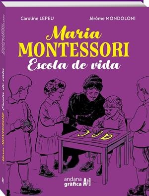 Maria Montessori | 9788419605061 | LEPEU, Caroline | Llibreria online de Figueres i Empordà