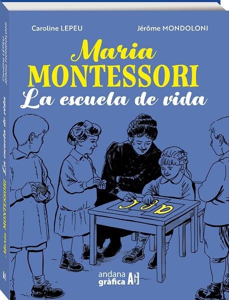 Maria Montessori | 9788419605078 | LEPEU, Caroline | Llibreria online de Figueres i Empordà
