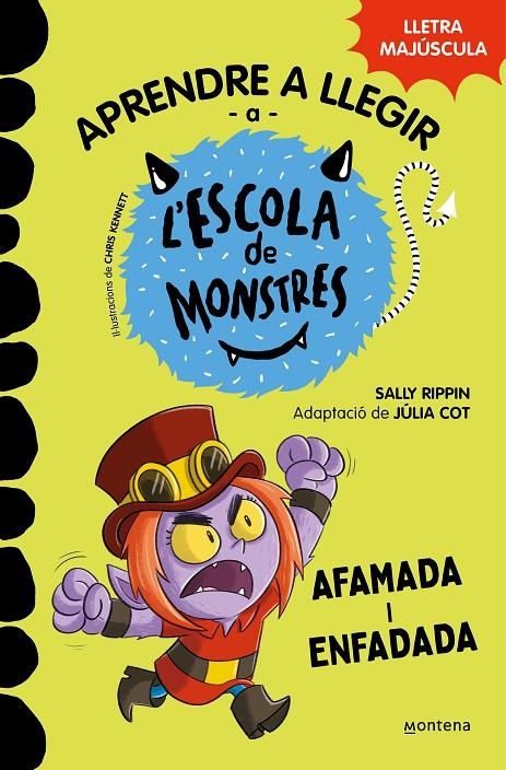 Aprendre a llegir a l'Escola de Monstres #15. Afamada i enfadada (PAL) | 9788419746139 | Rippin, Sally | Llibreria online de Figueres i Empordà