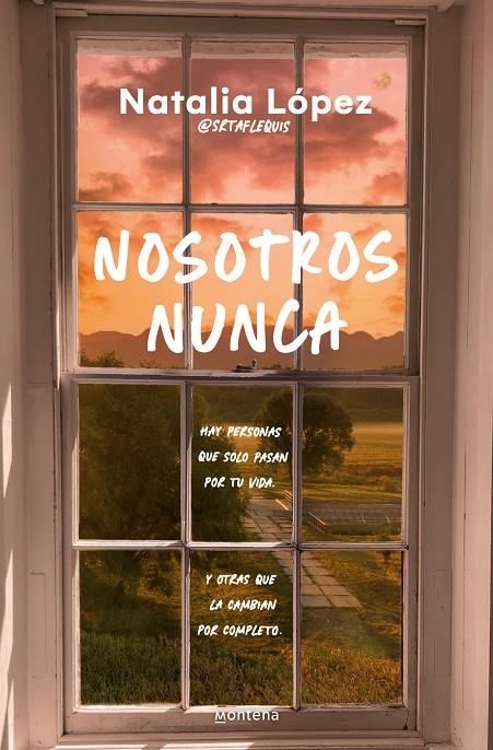 Nosotros nunca | 9788419848659 | López (@srtaflequis), Natalia | Librería online de Figueres / Empordà