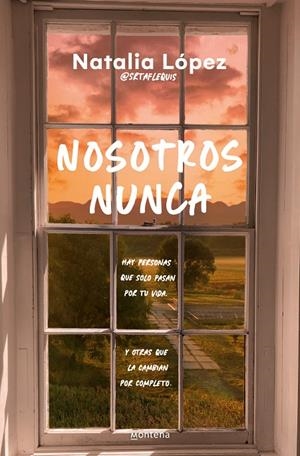 Nosotros nunca | 9788419848659 | López (@srtaflequis), Natalia | Librería online de Figueres / Empordà