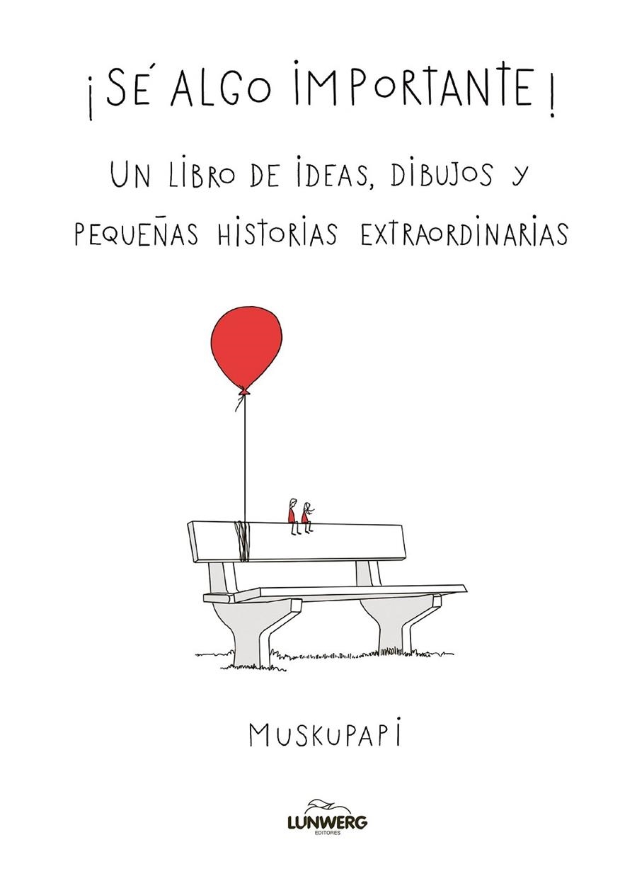 Sé algo importante | 9788419875785 | Muskupapi | Librería online de Figueres / Empordà
