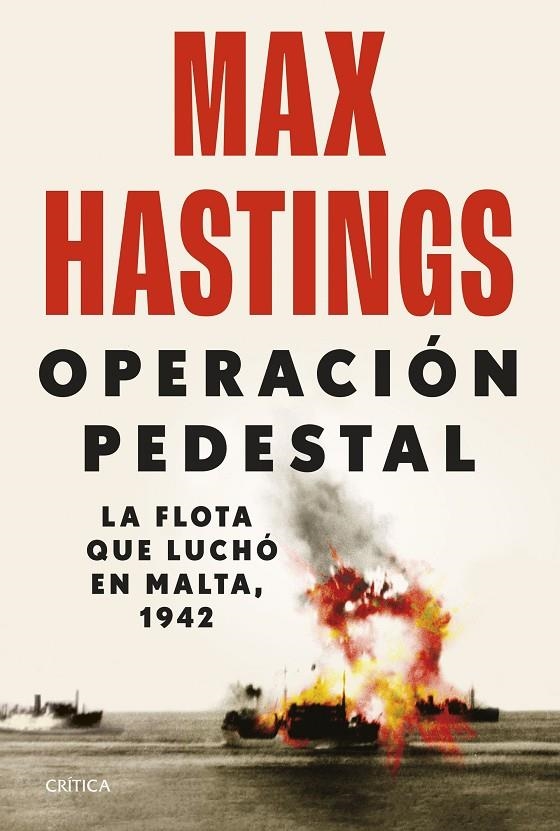 Operación Pedestal | 9788491996613 | Hastings, Max | Librería online de Figueres / Empordà