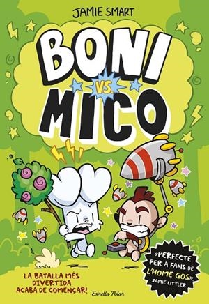 Boni vs. Mico #01 | 9788413898483 | Smart, Jamie | Llibreria online de Figueres i Empordà