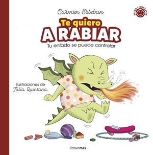 Te quiero A RABIAR | 9788408286806 | Esteban, Carmen | Librería online de Figueres / Empordà