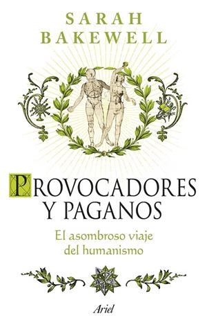 Provocadores y paganos | 9788434437852 | Bakewell, Sarah | Librería online de Figueres / Empordà