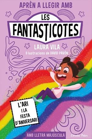 Les Fantasticotes #09. L'Ari i la festa d'aniversari | 9788413898667 | Vila, Laura | Llibreria online de Figueres i Empordà