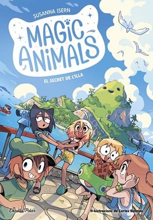 Magic Animals #07. El secret de l'illa | 9788413898674 | Isern, Susanna/Dalmau, Carles | Llibreria online de Figueres i Empordà