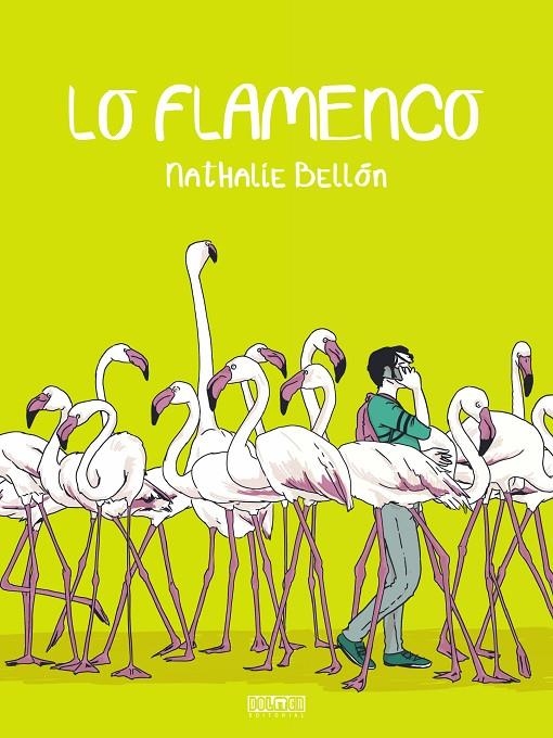 LO FLAMENCO | 9788410390010 | Bellón, Nathalie | Librería online de Figueres / Empordà