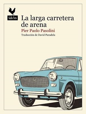 La larga carretera de arena | 9788419168474 | Pasolini, Pier Paolo | Librería online de Figueres / Empordà