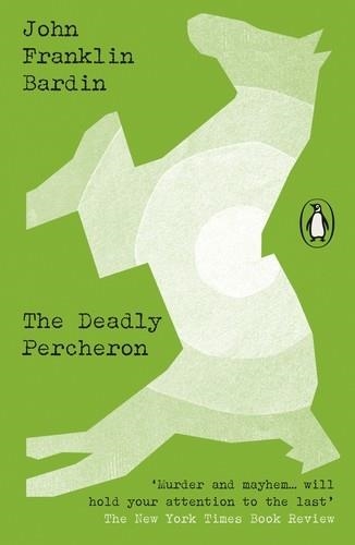 The Deadly Percheron | 9780241687024 | Franklin Bardin, John | Librería online de Figueres / Empordà
