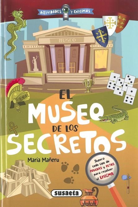 El museo de los secretos | 9788411963107 | Mañeru Cámara, María | Llibreria online de Figueres i Empordà