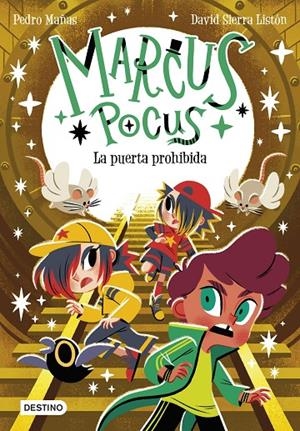 Marcus Pocus #06. La puerta prohibida | 9788408289715 | Mañas, Pedro/Sierra Listón, David | Librería online de Figueres / Empordà