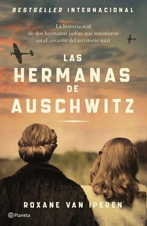 Las hermanas de Auschwitz | 9788408289036 | Iperen, Roxane Van | Llibreria online de Figueres i Empordà