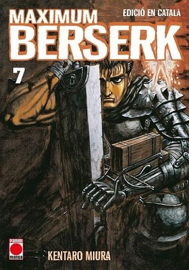 MAXIMUM BERSERK (català) #07 | 9788410513006 | Miura, Kentaro | Librería online de Figueres / Empordà