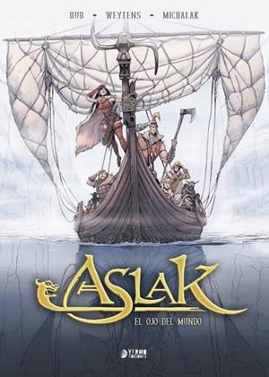 ASLAK #01. EL OJO DEL MUNDO | 9788494350290 | Hub/Weytens, Fred/Michalak, Emmanuel/Lamirand, Sebastien | Librería online de Figueres / Empordà