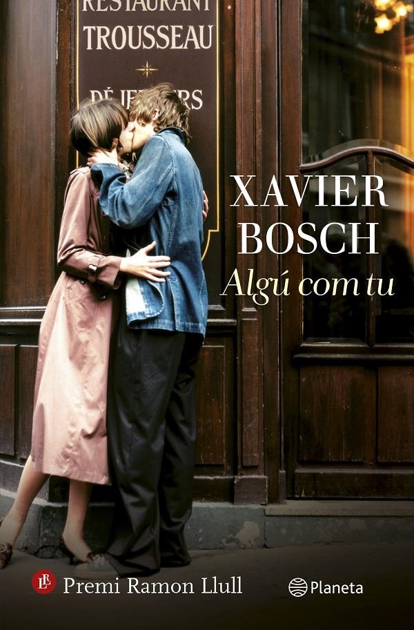 Algú com tu | 9788497082761 | Bosch, Xavier | Llibreria online de Figueres i Empordà