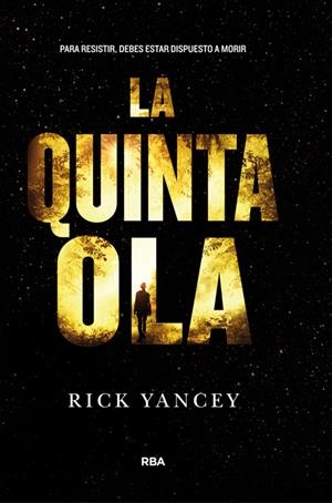 La quinta ola | 9788427204225 | YANCEY , RICK | Librería online de Figueres / Empordà