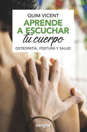 Aprende a escuchar tu cuerpo | 9788491181408 | Vicent Sardinero, Quim | Llibreria online de Figueres i Empordà