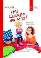 ¡Mi cuerpo es mío! | 9788426141286 | ProFamilia | Llibreria online de Figueres i Empordà