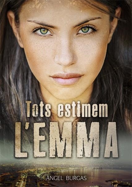 Tots estimem l'Emma | 9788424663254 | Burgas, Àngel | Librería online de Figueres / Empordà