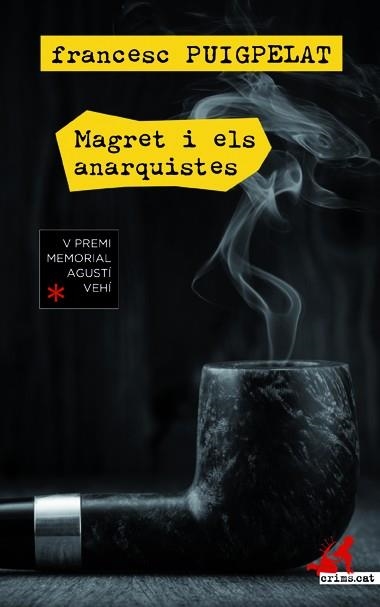 MAGRET I ELS ANARQUISTES  (CAT) | 9788417077563 | Puigpelat Valls, Francesc | Llibreria online de Figueres i Empordà