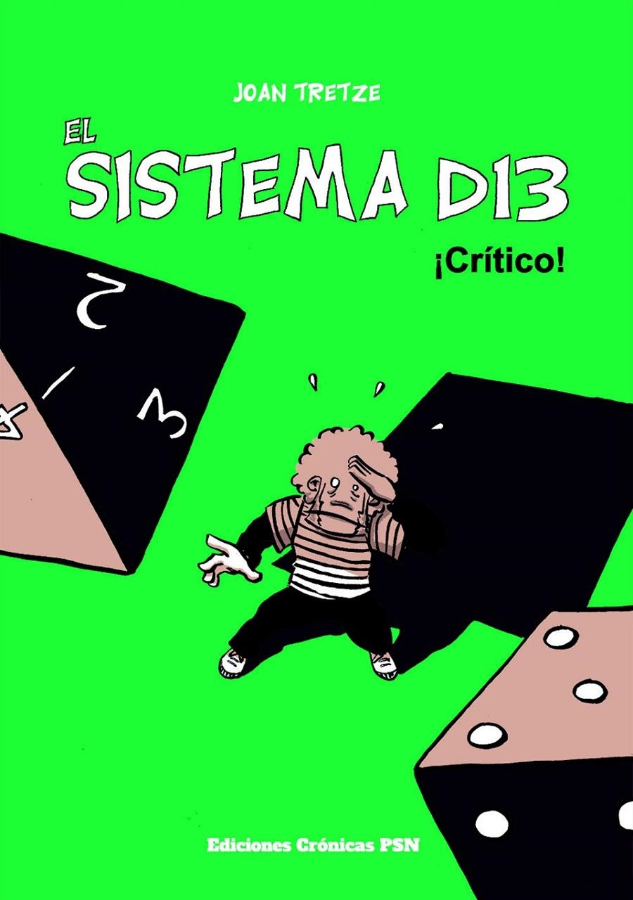 El Sistema D13: ¡Crítico! | 9788460839316 | Fuentes Altarriba, Joan | Llibreria online de Figueres i Empordà