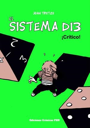 El Sistema D13: ¡Crítico! | 9788460839316 | Fuentes Altarriba, Joan | Llibreria online de Figueres i Empordà