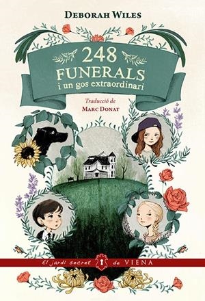 248 funerals i un gos extraordinari | 9788483309230 | Wiles, Deborah | Llibreria online de Figueres i Empordà