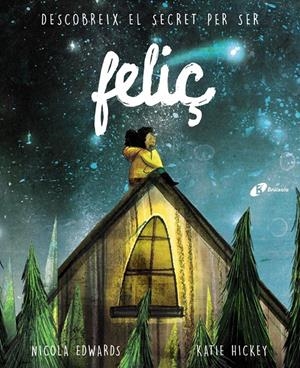 Feliç | 9788499069197 | Edwards, Nicola | Llibreria online de Figueres i Empordà