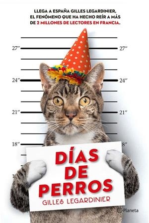 Días de perros | 9788408146544 | Legardinier, Gilles | Librería online de Figueres / Empordà