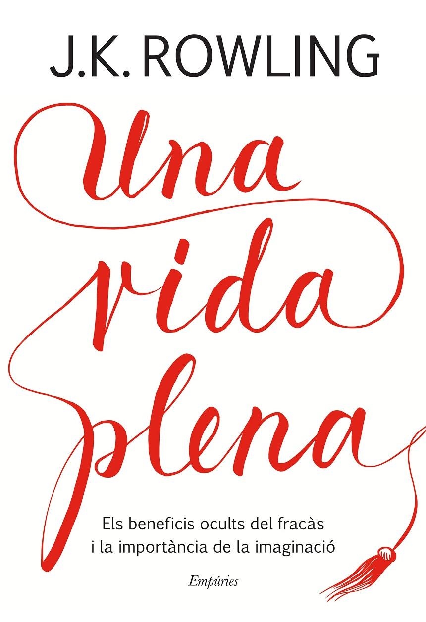 Una vida plena | 9788417016401 | Rowling, J. K. | Librería online de Figueres / Empordà