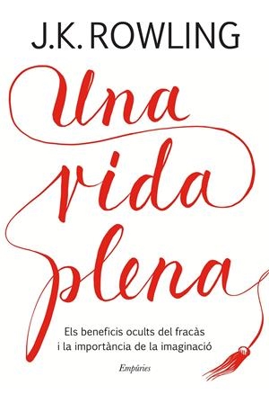 Una vida plena | 9788417016401 | Rowling, J. K. | Librería online de Figueres / Empordà