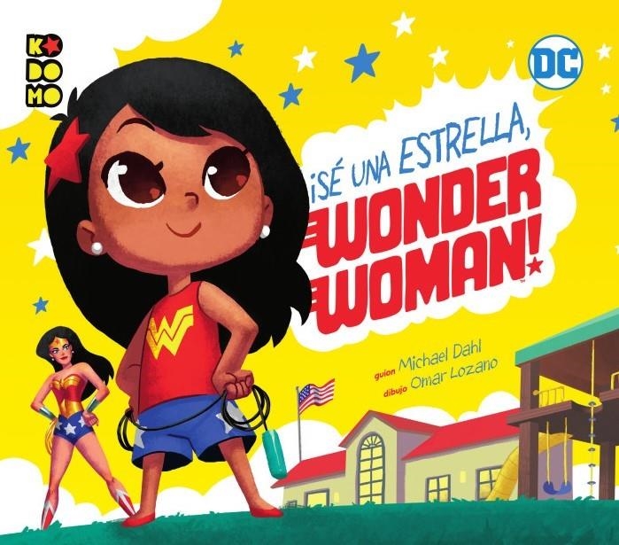 ¡Sé una estrella, Wonder Woman! | 9788417549718 | Dahl, Michael | Librería online de Figueres / Empordà