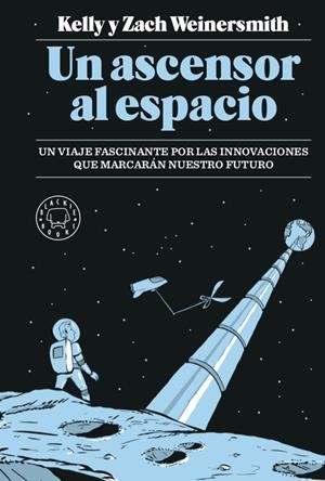 Un ascensor al espacio | 9788417059989 | Weinersmith, Kelly/Weinersmith, Zach | Llibreria online de Figueres i Empordà