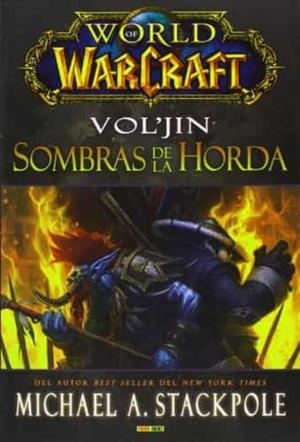 WORLD OF WARCRAFT. VOL'JIN: SOMBRAS DE LA HORDA | 9788490244838 | Varis Autors | Llibreria online de Figueres i Empordà